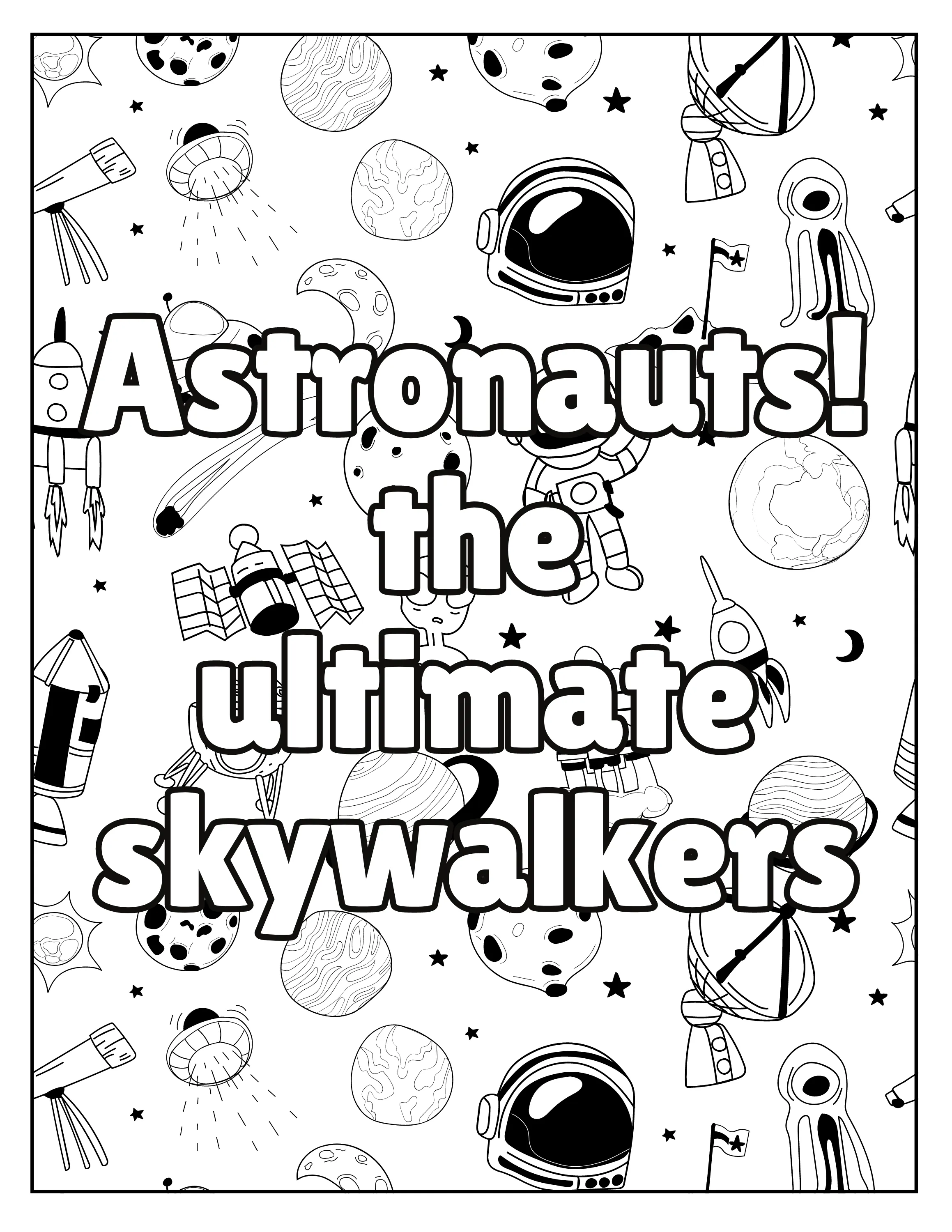 Astronaut Day: The Ultimate Digital Printable Coloring Book for All Ages