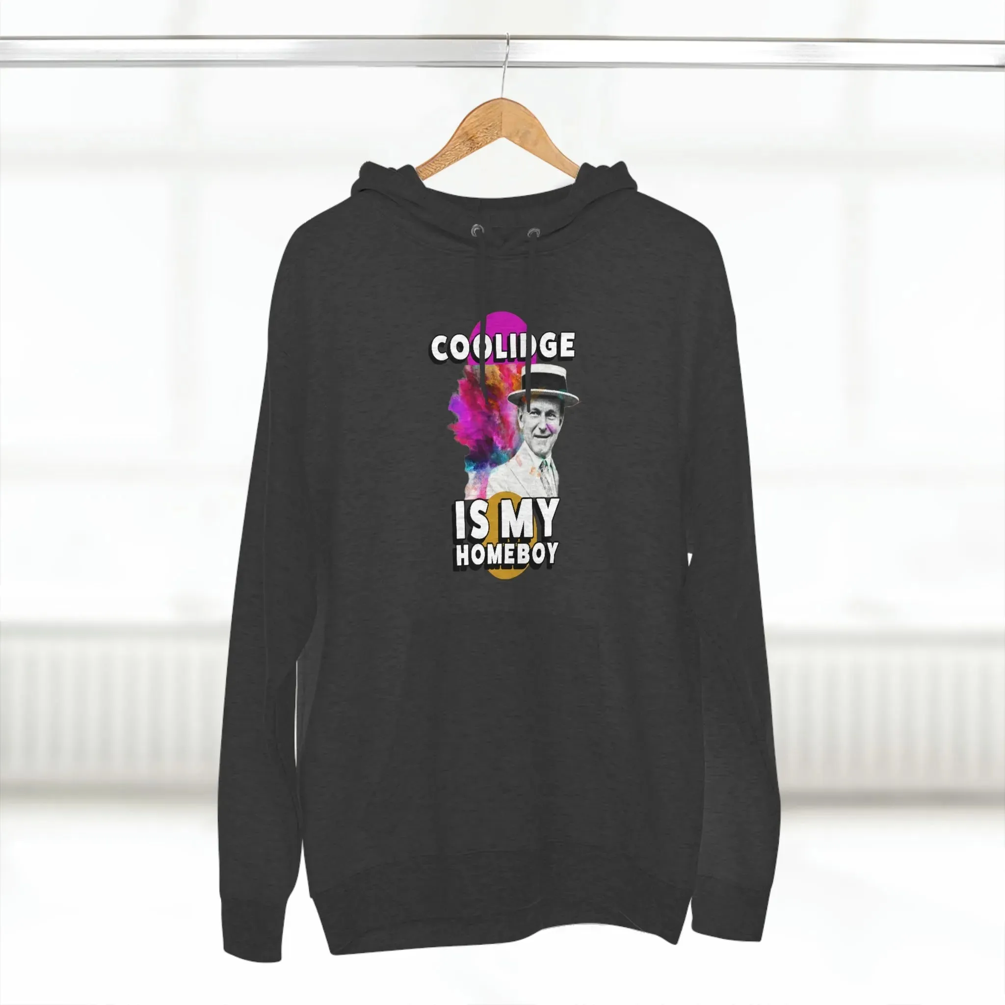 Coolidge is My Homeboy Hoodie