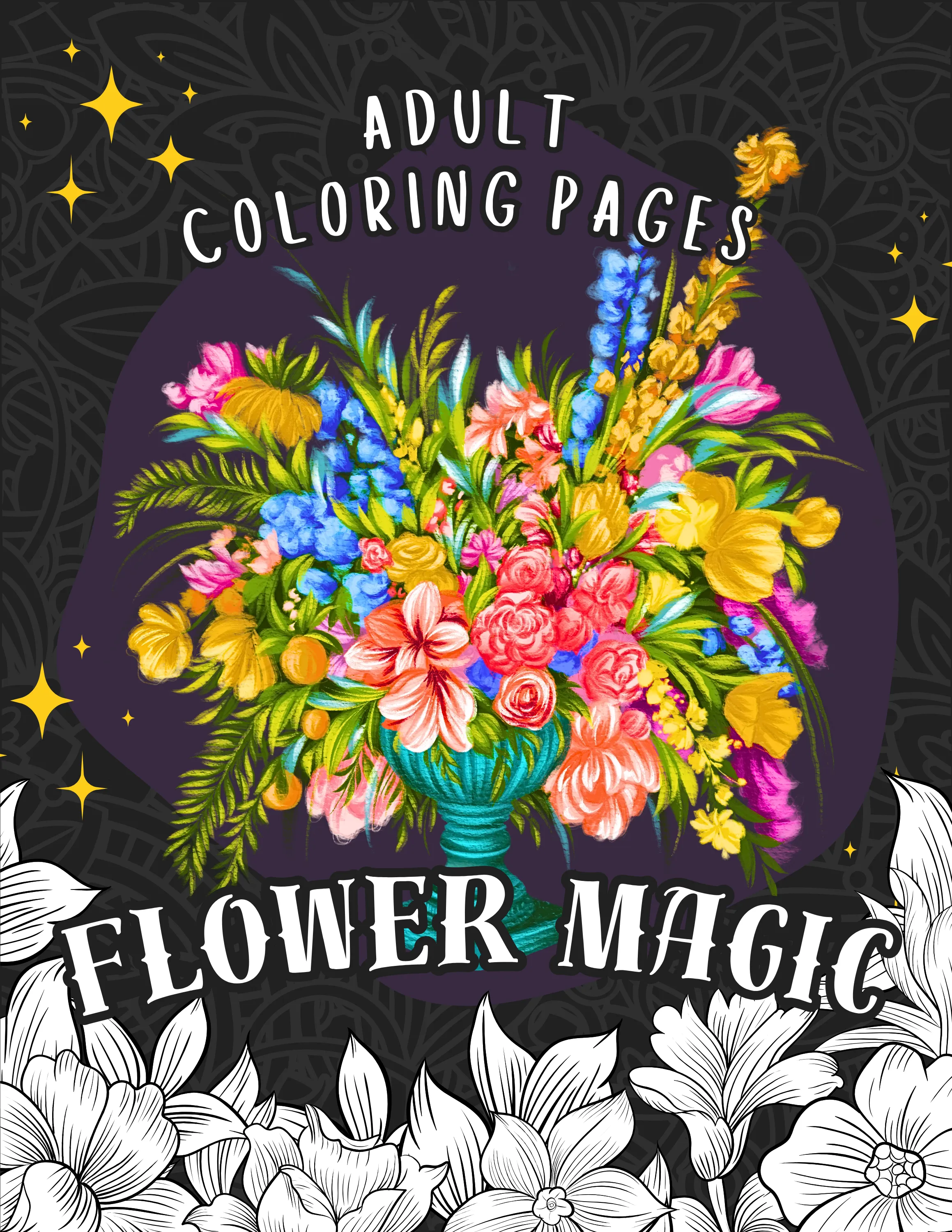 Flower Magic: Beautiful Digital Coloring Book PDF for All Ages