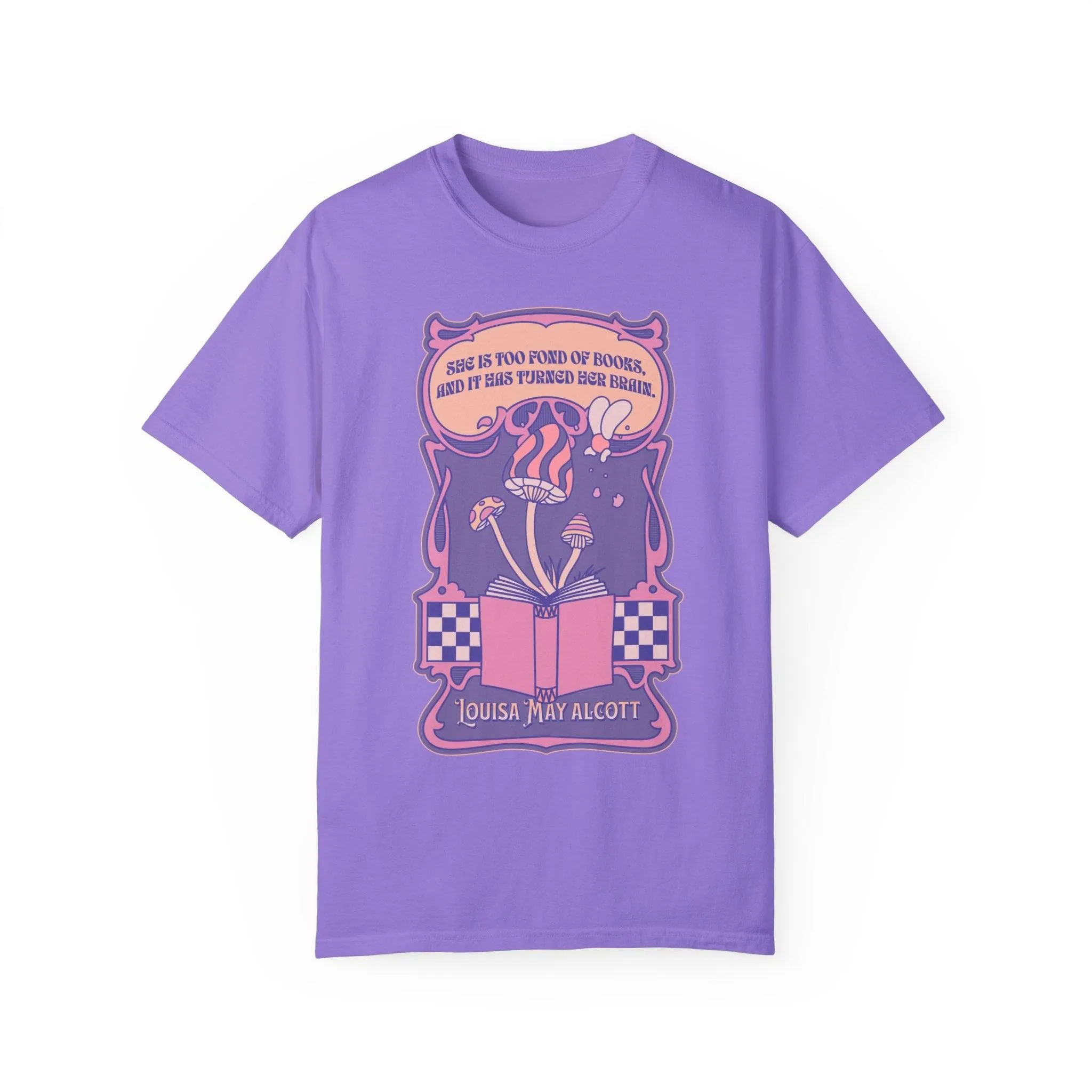 She Is Too Fond of Books, and It Has Turned Her Brain Tee Shirt